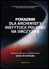 podr�cznik_dla_archiwisty_instytucji_polskiej_na_obczyznie